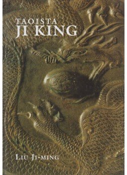 Ji-Ming, Liu - Taoista Ji King Ji-Ming, Liu - Taoista Ji King, Budapest 2006 antikvár könyv