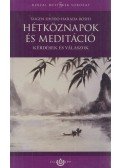 Taigen Shodo Harada Roshi - Hétköznapok és meditáció
