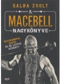 Galba Zsolt (szerk.) - A macebell nagykönyve