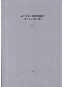 Pál Endre - Az elektronikus fényképezés, Budapest 0 antikvár könyv