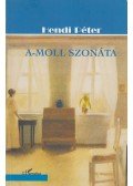 Hendi Péter - A-moll szonáta