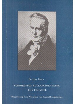 Pusztay János - Tudományos külkapcsolataink egy fejezete Pusztay János - Tudományos külkapcsolataink egy fejezete, Budapest 1988 antikvár könyv