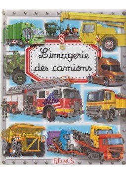 Marie-Laure Bouet - L'imagerie des camions Marie-Laure Bouet - L'imagerie des camions, null 2012 antikvár könyv