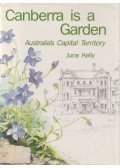 June Kelly - Canberra Is a Garden