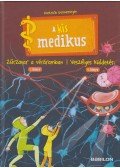 Dietrich Grönemeyer - A kis medikus 3-4. könyv