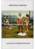 Pálóczi Antal - A paráznabillegető