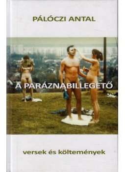 Pálóczi Antal - A paráznabillegető Pálóczi Antal - A paráznabillegető, null 2019 antikvár könyv