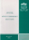 Beck Ivánné,Cselényi Imre - Könyvtárismeret
