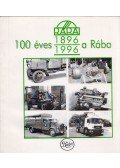 Dusza András,Markó Tamás,Heller László,Baudentisztl Ferenc - 100 éves a Rába 1896-1996
