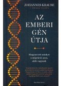Johannes Krause,Thomas Trappe - Az emberi gén útja