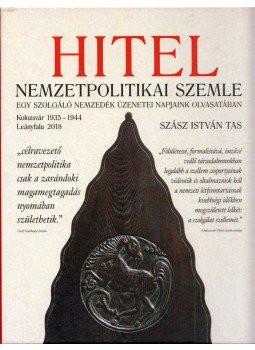 Szász István Tas - Hitel - Nemzetpolitikai Szemle (dedikált) Szász István Tas - Hitel - Nemzetpolitikai Szemle (dedikált), Leányfalu 2018 antikvár könyv