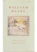 William Blake - Poetical Sketches
