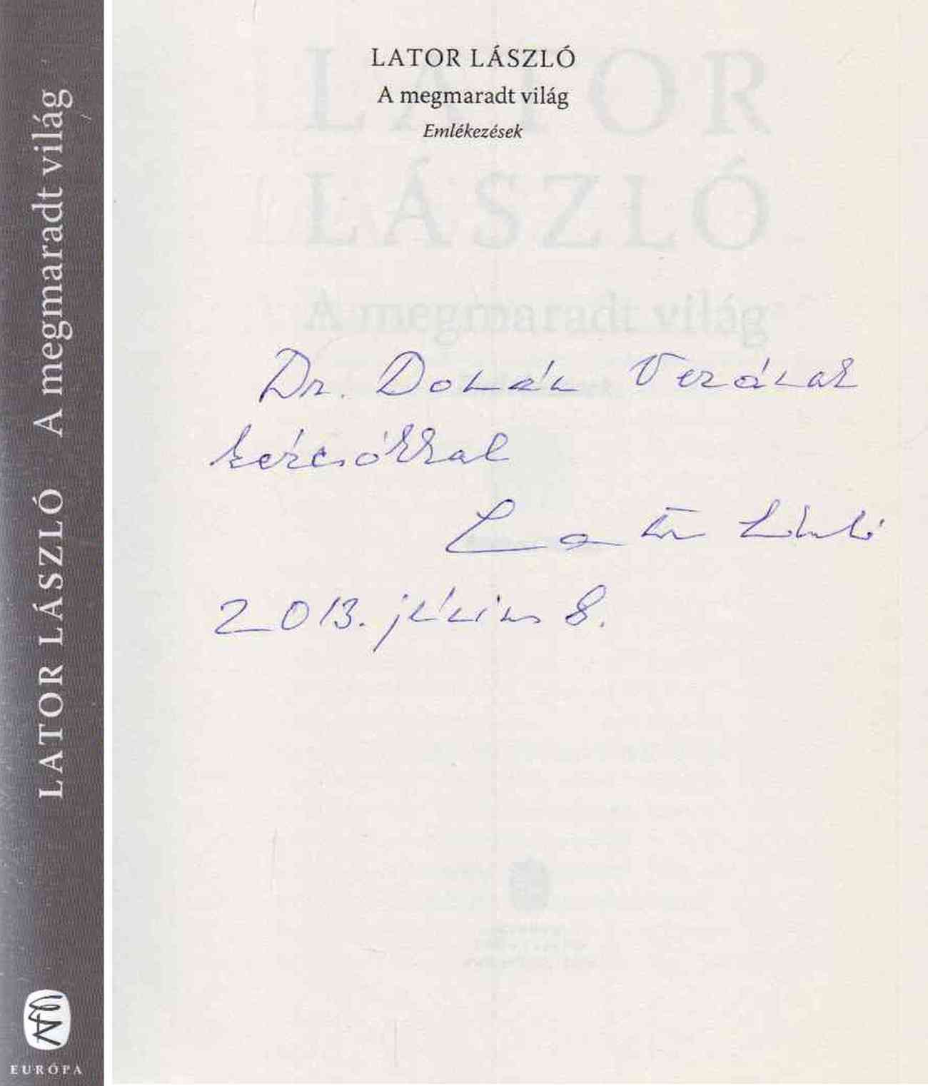 Lator László - A megmaradt világ (dedikált)