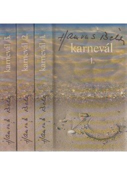 Hamvas Béla - Karnevál I-III. Hamvas Béla - Karnevál I-III., Budapest 2005 antikvár könyv