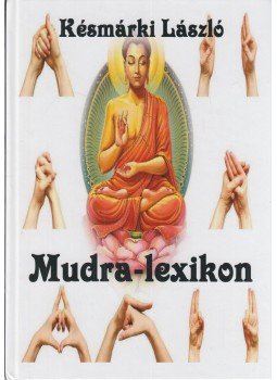 Késmárki László - Mudra-lexikon, Budapest 2020 antikvár könyv