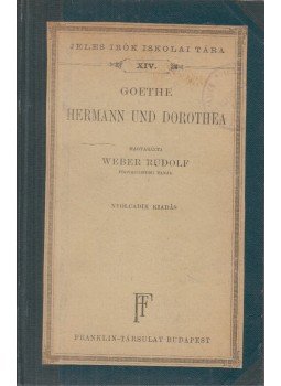 Goethe - Hermann und Dorothea Goethe - Hermann und Dorothea, Budapest 0 antikvár könyv