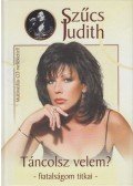 Szűcs Judith - Táncolsz velem? (dedikált)