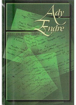 Ady Endre - Ady Endre összes költeményei Ady Endre - Ady Endre összes költeményei, null 0 antikvár könyv