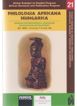 Biernaczky Szilárd (szerk.) - Philologia Africana Hungarica Biernaczky Szilárd (szerk.) - Philologia Africana Hungarica, Érd 2020 antikvár könyv