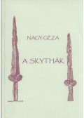 Nagy Géza - A skythák
