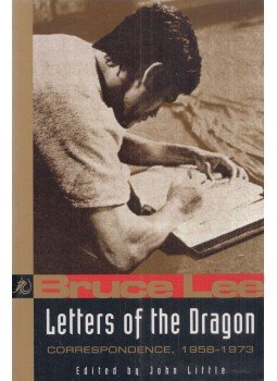 Bruce Lee, John Little - Letters of the Dragon Bruce Lee, John Little - Letters of the Dragon, Boston 1998 antikvár könyv