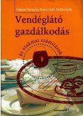 FARKASNÉ PARRAG ÉVA , KOVÁCS LÁSZLÓ,Krisztán Gyula - Vendéglátó gazdálkodás és szakmai számítások