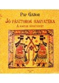Pap Gábor - Jó pásztorok hagyatéka