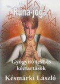 Késmárki László - Rúna-jóga