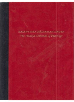 Eva Helena Cassel-Pihl, Cecilia Engellau-Gullander - The Hallwyl Collections of Paintings Eva Helena Cassel-Pihl, Cecilia Engellau-Gullander - The Hallwyl Collections of Paintings, null 0 antikvár könyv