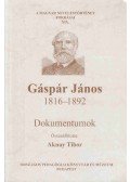 Aknay Tibor - Gáspár János 1816-1892 (dedikált)