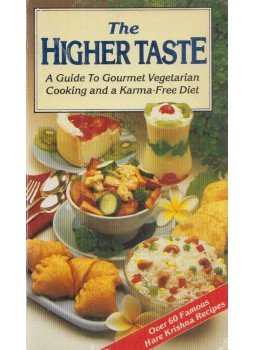 A. C. Bhaktivedanta Swami Prabhupáda - The Higher Taste A. C. Bhaktivedanta Swami Prabhupáda - The Higher Taste, Los Angeles 1983 antikvár könyv