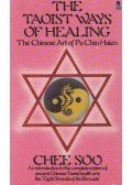 Chee Soo - The Taoist Ways of Healing