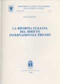 Paolo Picone - La riforma italiana del diritto internazionale privato (dedikált)