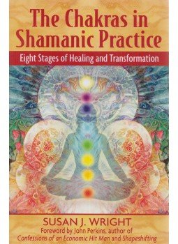 Susan J. Wright - The Chakras in Shamanic Practice Susan J. Wright - The Chakras in Shamanic Practice, Vermont 2007 antikvár könyv