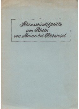  - Sehenswürdigkeiten am Rhein von Mainz bis Oberwesel, Wiesbaden 0 antikvár könyv