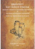 dr. Csicsor János - Erjesztett Élet Éltető Étkeink