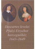 René Descartes - Descartes levelei Pfalzi Erzsébet hercegnőhöz
