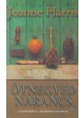 Joanne Harris - Ötnegyed narancs