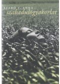 Szabó T. Anna - Szabadulógyakorlat