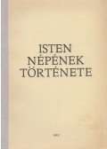 Medvigy Mihály - Isten népének története