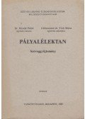 Ritoók Pálné,Gillemontné dr. Tóth Mária - Pályalélektan