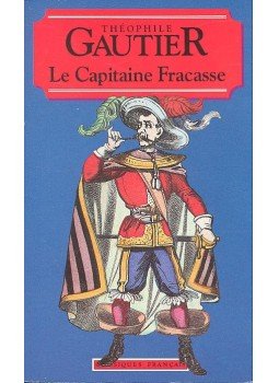 Gautier, Théophile - Le Capitaine Fracasse Gautier, Théophile - Le Capitaine Fracasse, Paris 1994 antikvár könyv