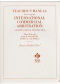 Várady Tibor,John C. Barceló III,Arthur T. von Mehren - Teacher's Manual to Accompany International Commercial Arbitration: A transnational perspective