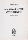 Baráth Tibor - A magyar népek őstörténete