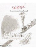 Sempé, Jean-Jacques - Everything is Complicated