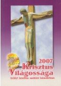 Incze Dénes - 2007 Krisztus Világossága