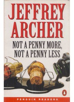 Jeffrey Archer, Annette Barnes - Not A Penny More, Not A Penny Less - Level 3 Jeffrey Archer, Annette Barnes - Not A Penny More, Not A Penny Less - Level 3, London 1996 antikvár könyv