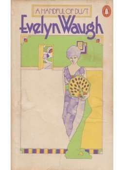 Waugh, Evelyn - A Handful of Dust Waugh, Evelyn - A Handful of Dust, Harmondsworth, Middlesex 1987 antikvár könyv