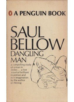 Bellow, Saul - Dangling Man Bellow, Saul - Dangling Man, Harmondsworth, Middlesex 1968 antikvár könyv