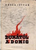 Kossa István - Dunától a Donig